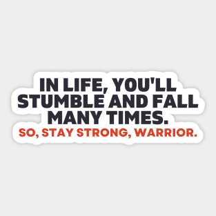 Stay Strong, Warrior Sticker